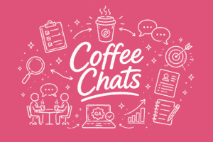 Coffee Chats